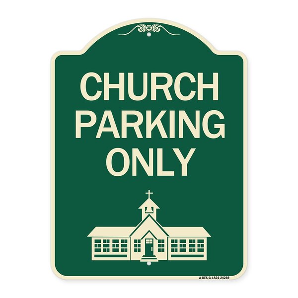 Church Parking Only Church Symbol Heavy-Gauge Aluminum Architectural Sign, 24" x 18", G-1824-24269